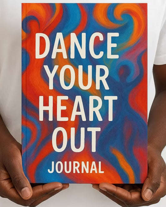 Jocelyn E Cox: Dance Your Heart Out Journal